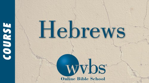 Hebrews (Online Bible School)