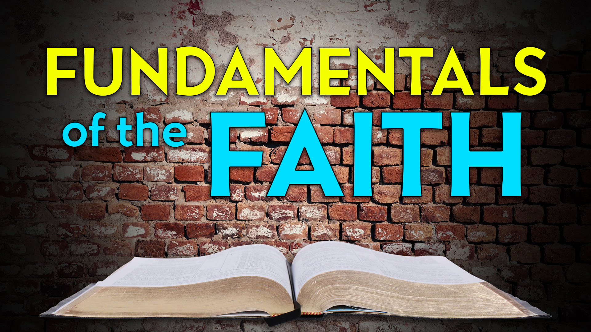 Fundamentals of the Faith