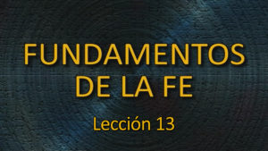 13. La adoración de la Iglesia del Nuevo Testamento | La Predicación | La Oración