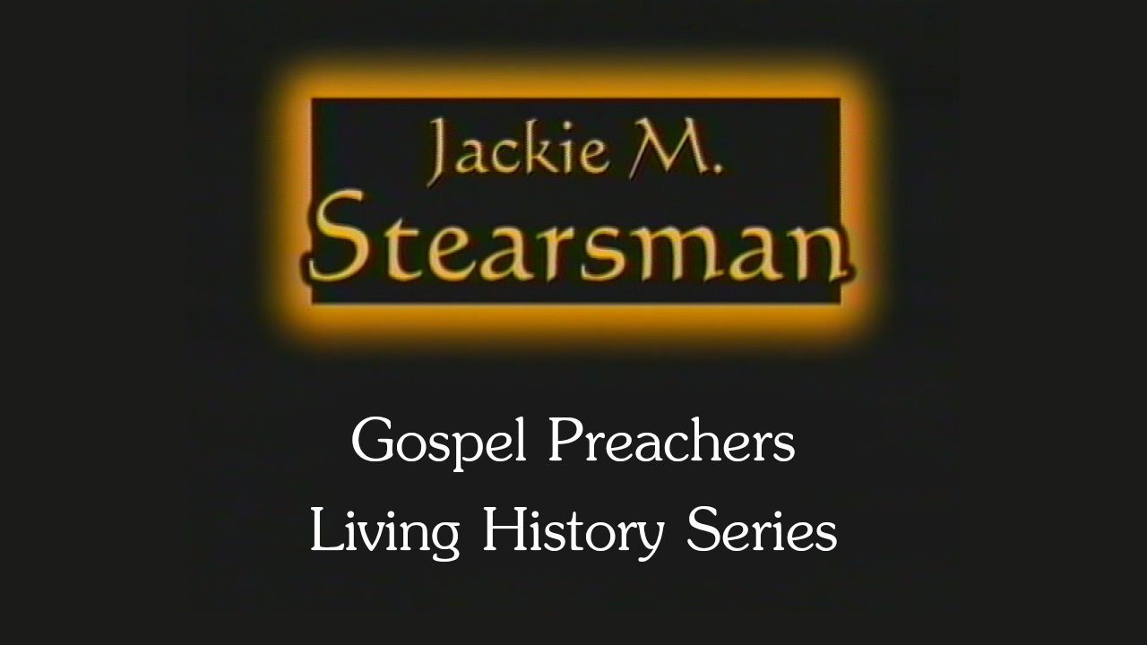 Jackie Stearsman | Gospel Preachers Living History Series