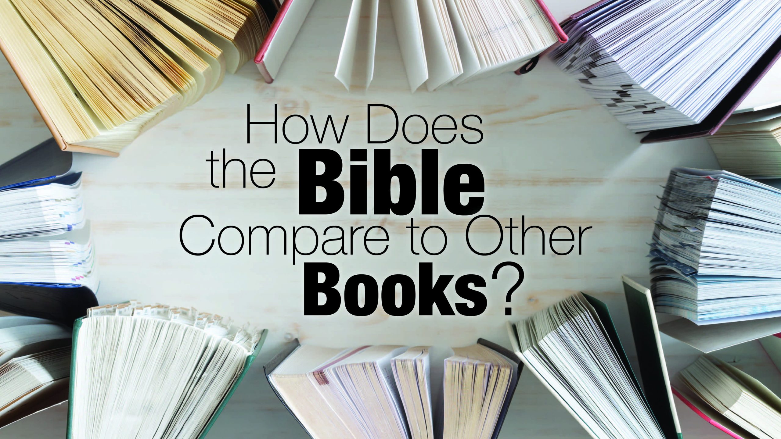 The Bible Compared to Other Books