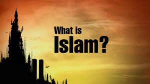 1. What is Islam?
