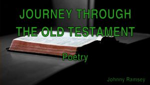3. Poetry | Journey through the Old Testament