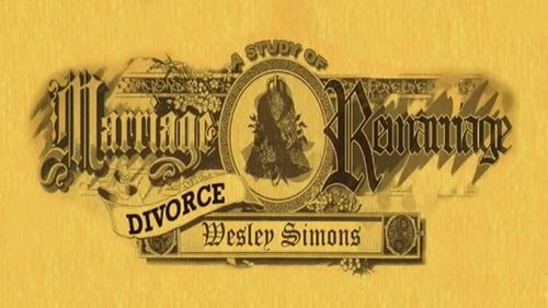 Marriage, Divorce, and Remarriage