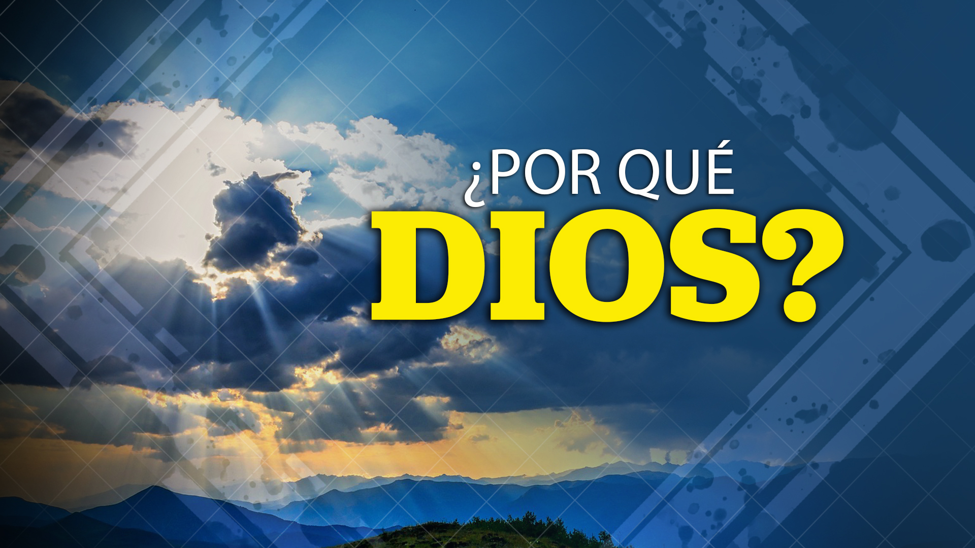 ¿Por qué Dios? (Why God?)
