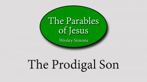 9. The Prodigal Son | Parables of Jesus