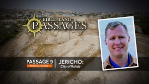 Passage 9 | Jericho: City of Rahab (Bible Class Version)