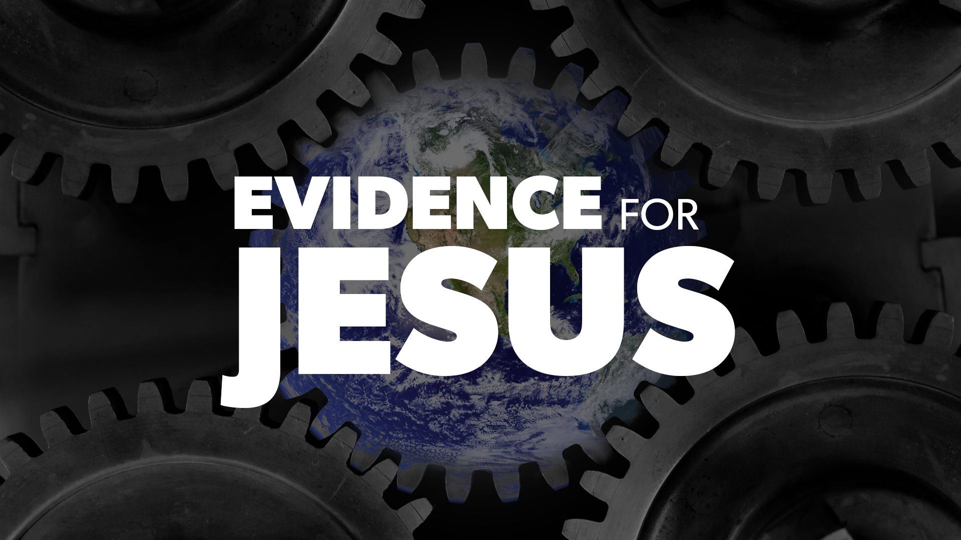 Evidence for Jesus | Proof for God