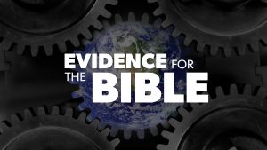 Evidence for the Bible | Proof for God