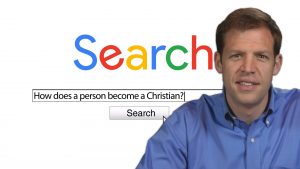 Becoming a Christian: How Does a Person Become a Christian?