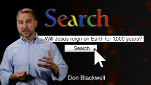 Will Jesus reign on Earth for a thousand years?