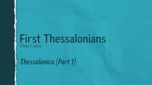 Study of 1 and 2 Thessalonians: Lesson 1