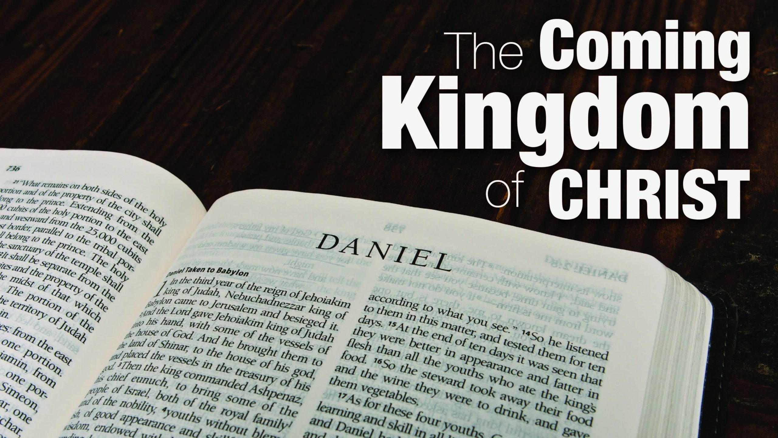 The Coming Kingdom of Christ