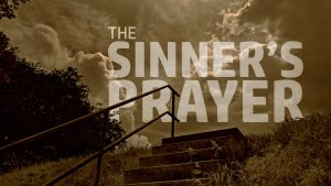 The Sinner's Prayer