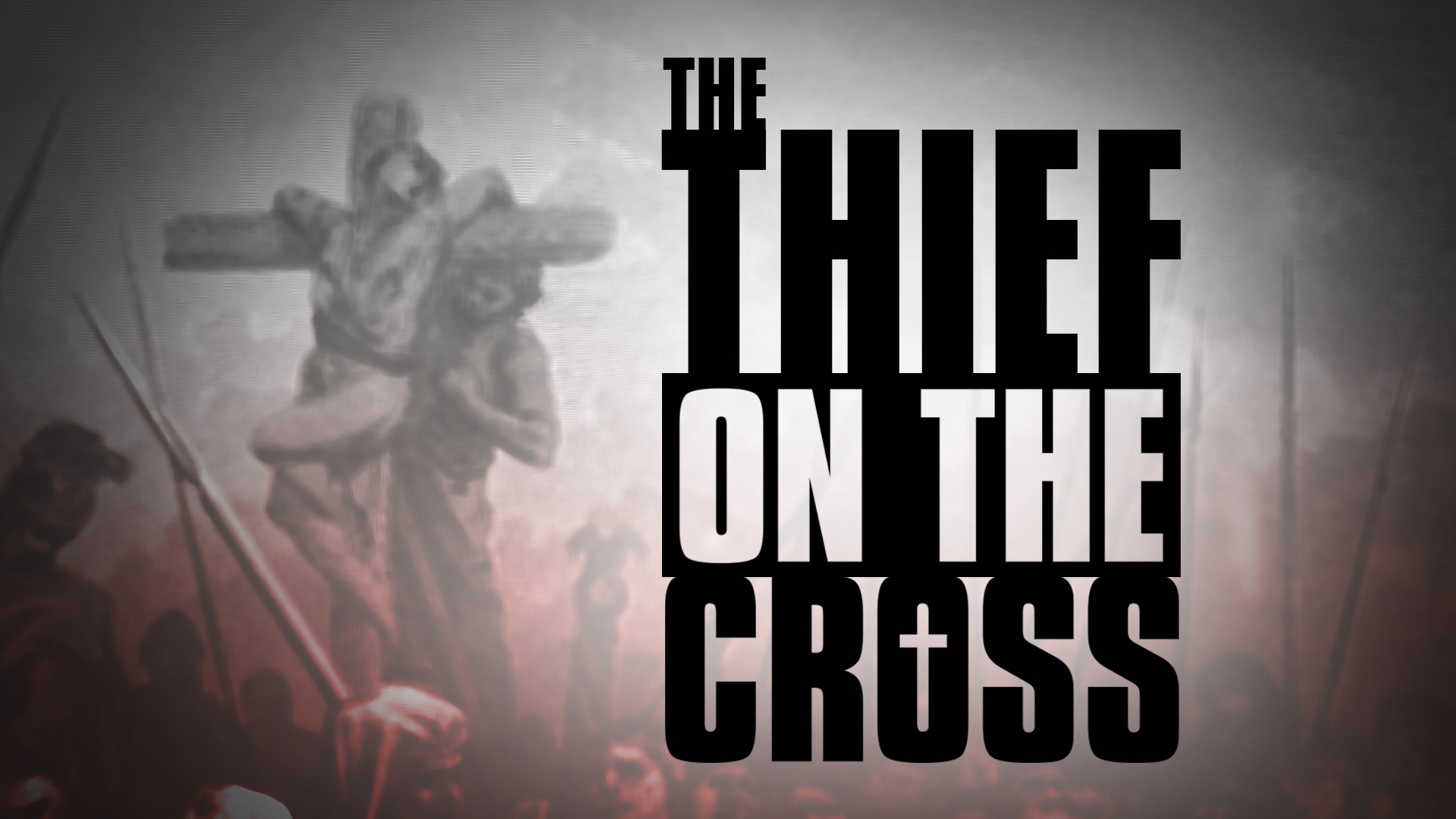 The Thief on the Cross (Program)